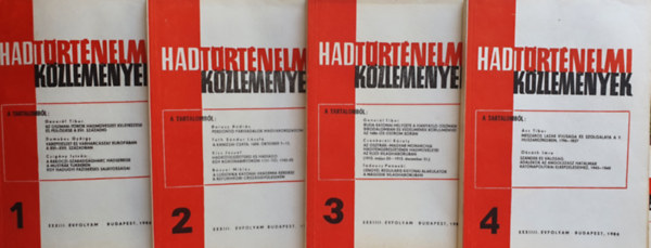 Cskvri Ferenc  (szerk) - Hadtrtnelmi Kzlemnyek 1986. XXXIII. vfolyam 1-4. teljes vfolyam