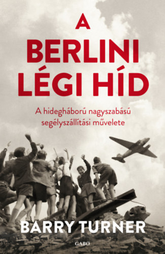 Barry Turner - A berlini l�gi h�d