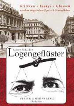 Schicker Marco - Logengeflüster kritiken - Essays - Glossen aus dem ungarischen...