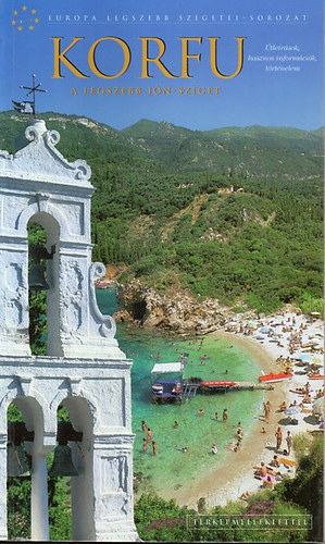 Enczi Zolt�n  (szerk.) - Korfu - A legszebb J�n-sziget (Eur�pa legszebb szigetei)