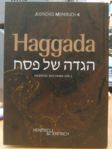 Andreas Nachama - Haggada - Jüdisches Merkbuch 4 (Hentrich & Hentrich)
