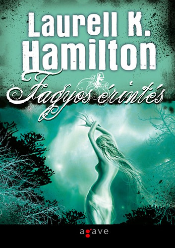 Laurell K. Hamilton - Fagyos rints