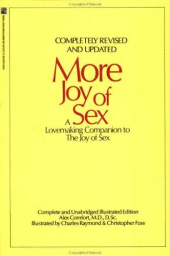 Alex Comfort - Completely Revised and Updated for the 1980's More Joy of Sex