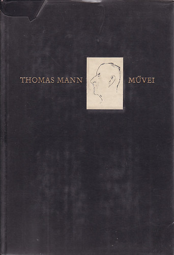 Thomas Mann - Doktor Faustus (Thomas Mann mvei 7.)