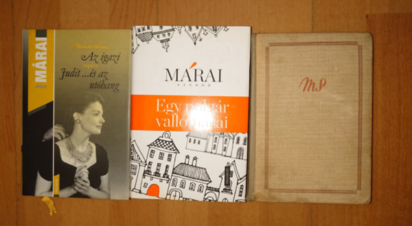 Márai Sándor - 3 kötet Márai Sándortól: Sirály, Egy polgár vallomásai, Judit ... és az utóhang