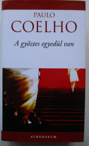 Paulo Coelho - A gyztes egyedl van