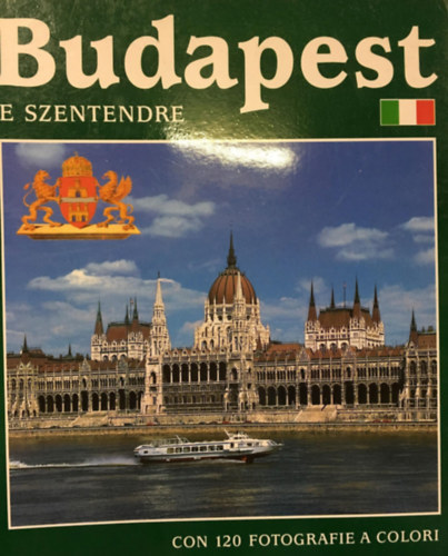 Budapest E Szentendre - Con 120 fotografie a colori (olasz)