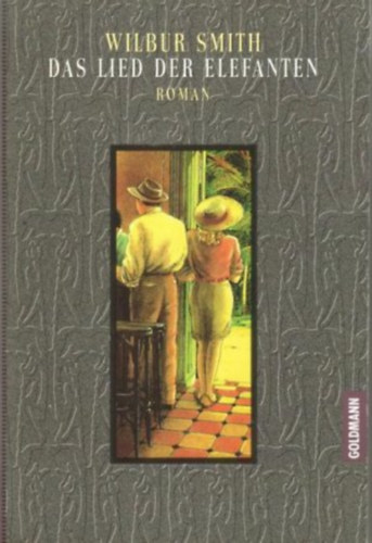 Wilbur Smith - Das Lied der Elefanten