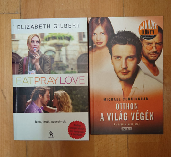 Michael Cunningham Elizabeth Gilbert - 2 kiváló "filmregény": Ízek, imák, szerelmek, Otthon a világ végén
