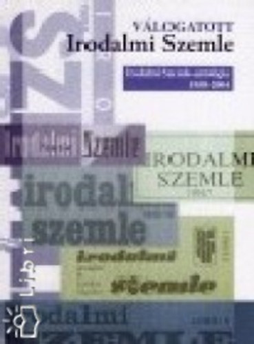 V�logatott Irodalmi Szemle 1958-2004
