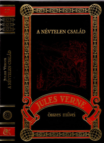 Verne Gyula - A n�vtelen csal�d (Jules Verne �sszes m�vei 27. k�tet)