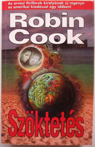 Robin Cook - Szktets (Abduction) - Fazekas Lszl fordsa; I. P. C. Knyvek Sorozat