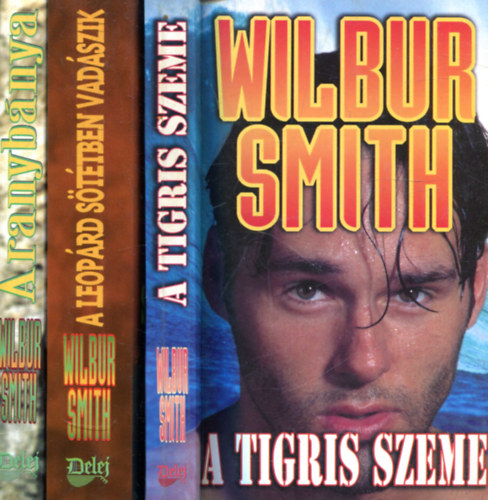 Wilbur Smith - A leoprd sttben vadszik + Aranybnya + A tigris szeme