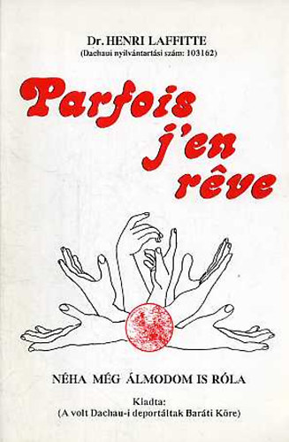 Dr. Henri Laffitte - Parfois j'en réve - Néha még álmodom is róla