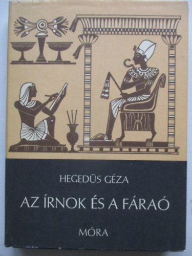 Hegeds Gze - Az rnok s a fra