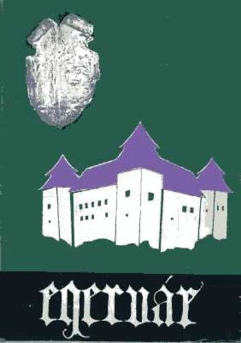 Degr�-Gergelyffy-Valter - Az egerv�ri v�r t�rt�nete