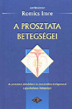 Dr. Romics Imre - A prosztata betegs�gei