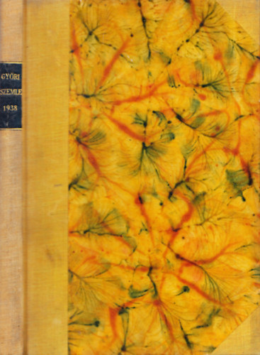 Lovas Elemér (szerk.) - Győri Szemle IX. évf. 1938