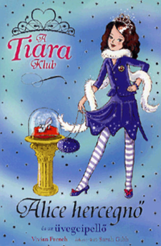 Alice hercegn� �s az �vegcipell�