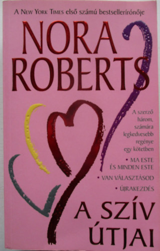 Nora Roberts - A szív útjai
