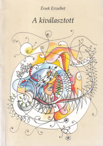 �rsek Erzs�bet - A kiv�lasztott