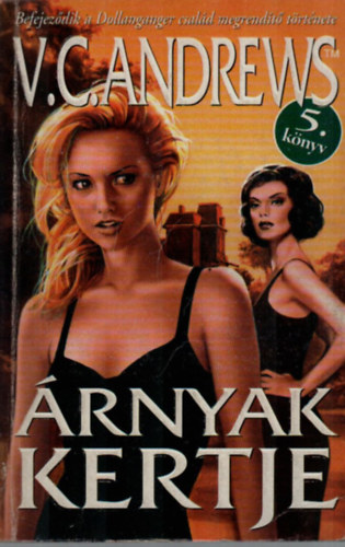 Virginia C. Andrews - �rnyak kertje