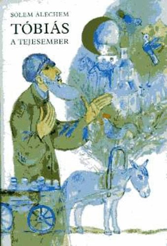 S�lem �l�chem - T�bi�s a tejesember