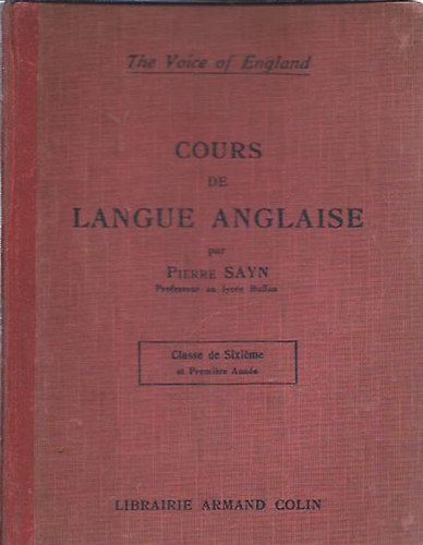 Pierre Sayn - Cours de Langue Anglaise (Angol nyelvk�nyv)