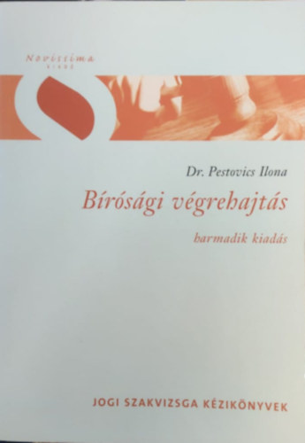 Dr. Pestovics Ilona - Brsgi vgrehajts (harmadik kiads)