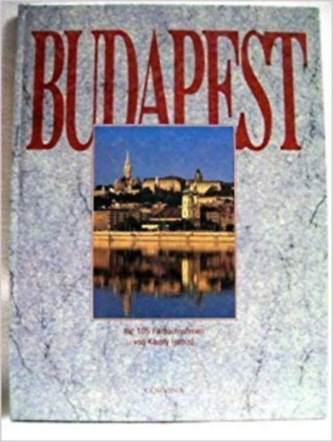 K�roly Hemz� - Budapest mit 105 farbaufnahmen
