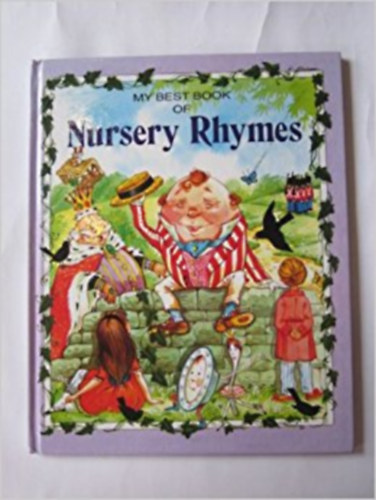 - - My best book of nursery rhymes