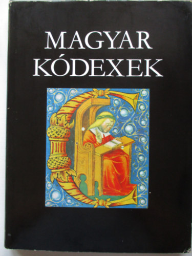 Berkovits Ilona  (szerk.) - Magyar kdexek a XI-XVI. szzadban (Szmozott)
