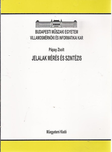 P�pay Zsolt - Jelalak m�r�s �s szint�zis