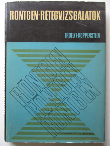 Dr. Erd�lyi Mih�ly - R�ntgen r�tegvizsg�latok