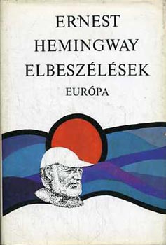 Ernest Hemingway - Elbeszlsek