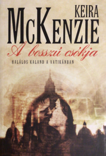 Keira McKenzie - A bossz� cs�kja