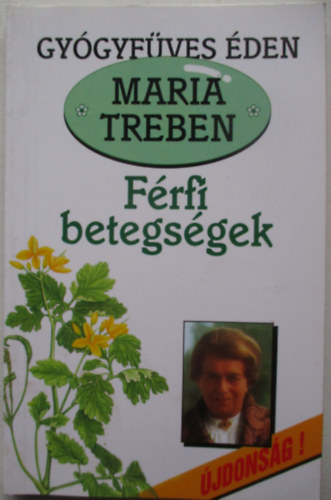 Maria Treben - Frfi betegsgek