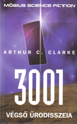 Arthur C. Clarke - 3001 V�gs� �rodisszeia