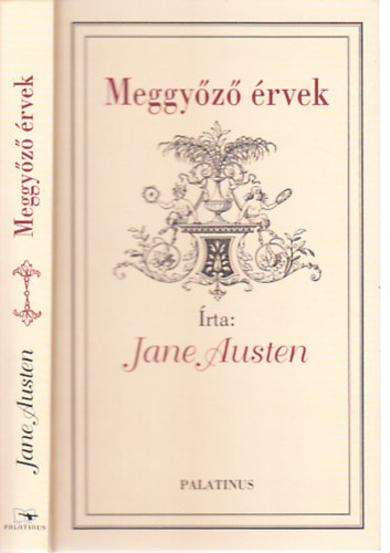 Jane Austen - Meggyőző érvek