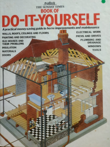 Bill Cater - Shirley Crabtree  (szerk.) - The Sunday Times Book of Do-It-Yourself