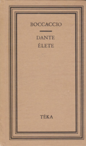 Giovanni Boccaccio - Dante �lete (t�ka)