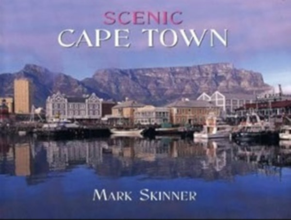 Mark Skinner - Scenic Cape Town