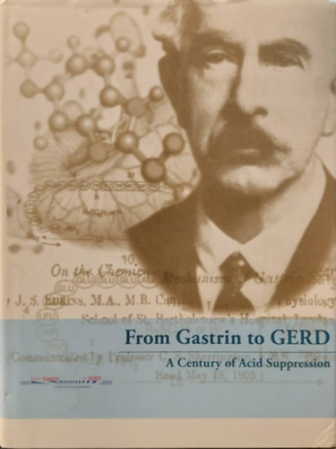 Irvin M.Moldin - From Gastrin to GRED -  A Century of Acid Supperssion