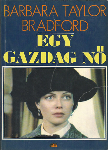 Barbara Taylor Bradford - Egy gazdag n�