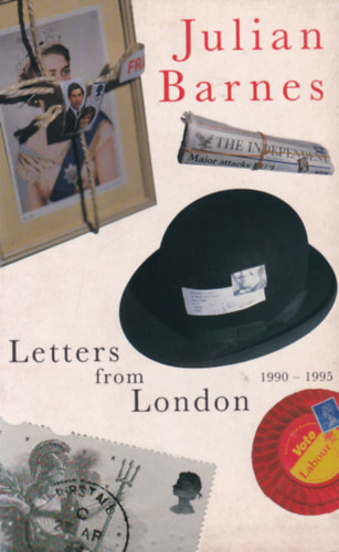 Julian Barnes - Letters from London