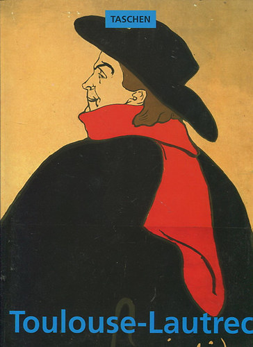Matthias Arnold - Henri de Toulouse-Lautrec (Az let sznhza)