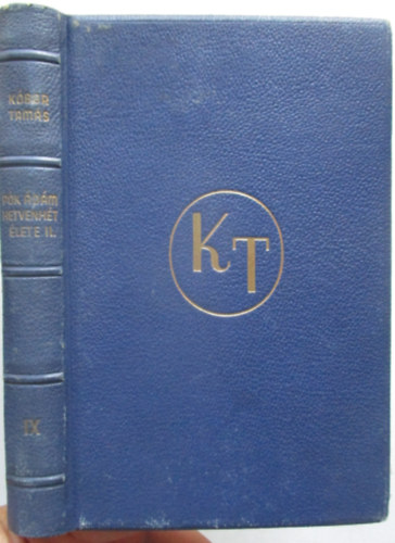 Kóbor Tamás - Pók Ádám hetvenhét élete II. kötet