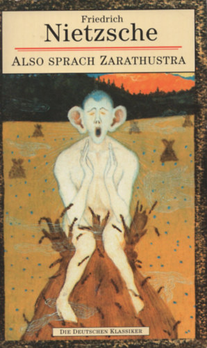 Friedrich Nietzsche - Also sprach Zarathustra - Ein buch fr Alle un Keinen