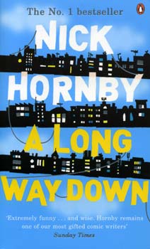 Nick Hornby - A Long Way Down