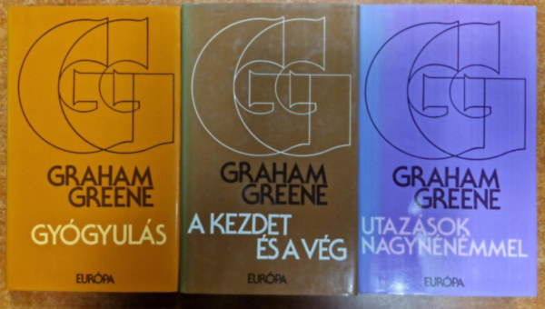 Graham Green - 3db Graham Green:Gyógyulás,A kezdet és vég,Utazások nagynénémmel